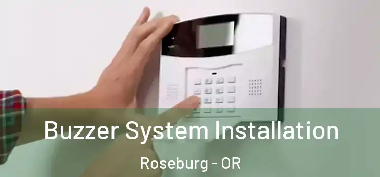 Buzzer System Installation Roseburg - OR