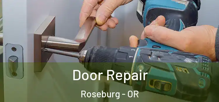 Door Repair Roseburg - OR