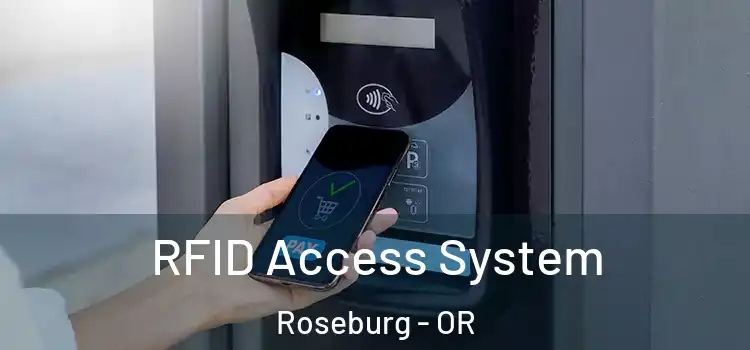 RFID Access System Roseburg - OR